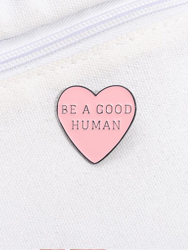 Heart & Slogan Design Brooch, Fashionable Clothes Accessories for Women & Men, Enamel Pin Suitable for Backpacks, Jeans, Scarves, Hats Decoration Fixed Buckle, Casual Alloy Jewelry