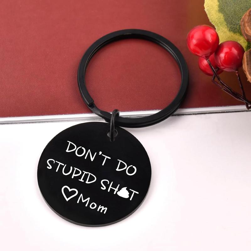 Stocking Stuffers for Teens Don't Do Stupi Love Mom Keychain Christmas Gifts for Teen Boys Girls Teenage Son Daughter