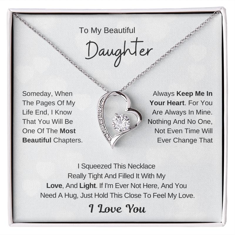 To my beautiful daughter -you are the most beautiful chapters of my life forever love necklace gift