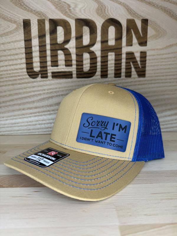 Sorry I'm Late Custom Leatherette Patch Trucker Style, FlexFit, and Evolve Ponytail Hats trucker hat unique gift unisex hat